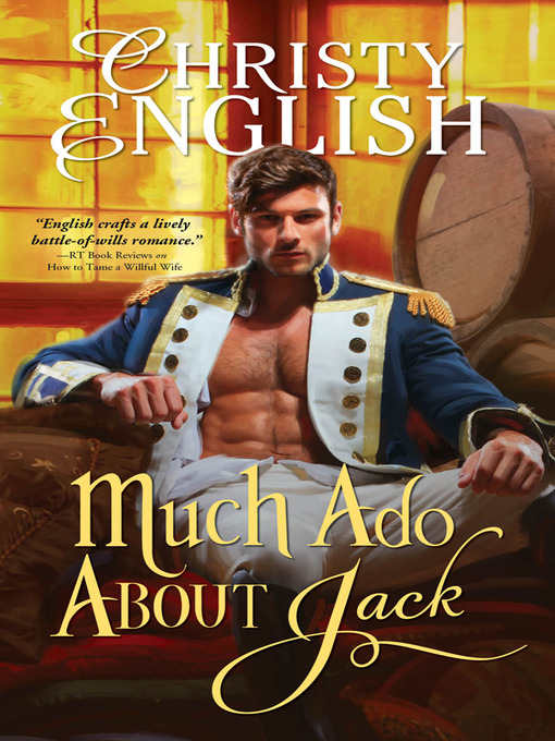 Title details for Much Ado About Jack by Christy English - Available